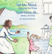 bokomslag Tell Me About... Jesus and the Cross