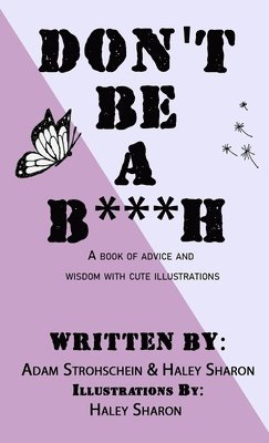bokomslag Don't Be A B***h