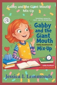 bokomslag Gabby and the Giant Mouth Mix-Up