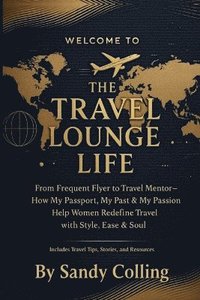 bokomslag Travel Lounge Life