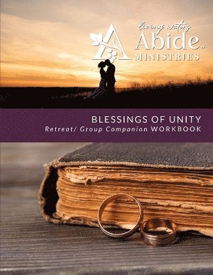 bokomslag Blessings of Unity - Retreat / Companion Workbook