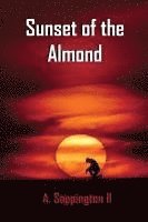 bokomslag Sunset of the Almond