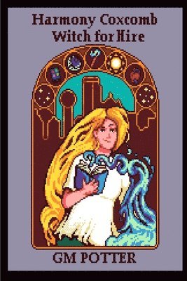 bokomslag Harmony Coxcomb, Witch for Hire