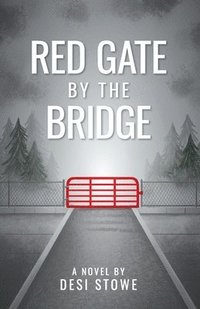 bokomslag Red Gate By The Bridge