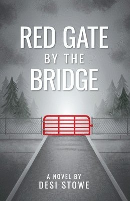 bokomslag Red Gate By The Bridge