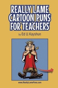 bokomslag Really Lame Cartoon Puns for Teachers