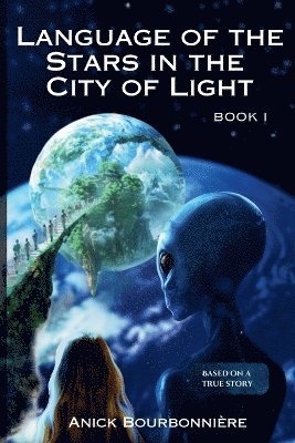 bokomslag Language of the Stars in the City of Light