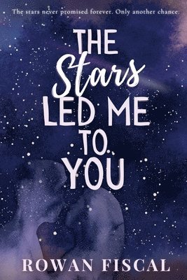 bokomslag Stars Led Me To You