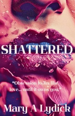 bokomslag Shattered