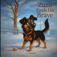 bokomslag Zuzu Finds His Brave