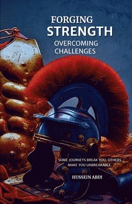 Forging Strength Overcoming Challenges 1