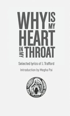 bokomslag Why is My Heart in My Throat?