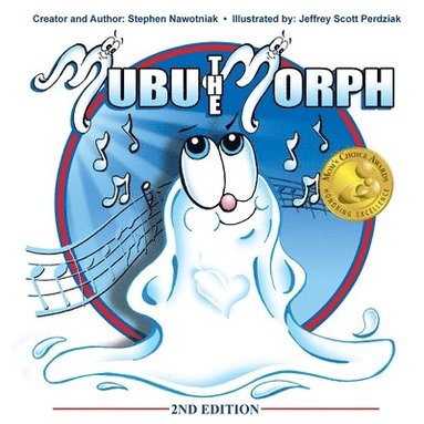 Stephen J Nawotniak - Mubu The Morph, Häftad