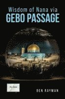 bokomslag Wisdom of Nana via Gebo Passage
