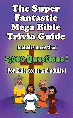 bokomslag Super Fantastic Mega Bible Trivia Guide