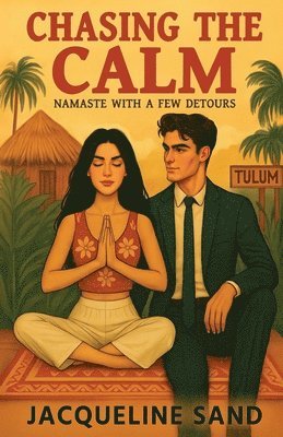 Jacqueline Sand - Chasing the Calm, Häftad