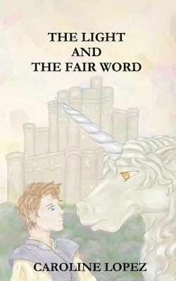 Light and the Fair Word