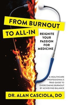 bokomslag From Burnout To All-In
