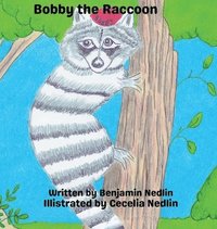 bokomslag Bobby the Raccoon