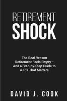 David J Cook - Retirement Shock, Häftad