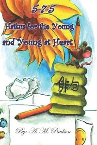 bokomslag 5-7-5 Haikus for the Young and Young at Heart