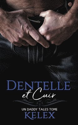 bokomslag Dentelle et Cuir