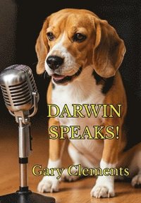 bokomslag Darwin Speaks!