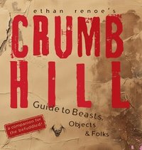bokomslag Crumb Hill