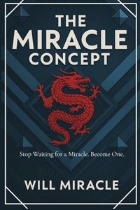 bokomslag Miracle Concept