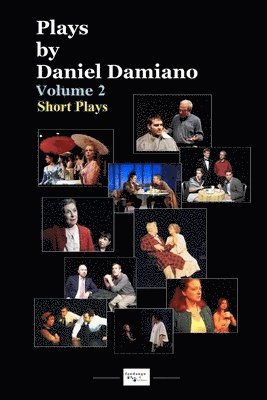 bokomslag Plays by Daniel Damiano - Volume 2 (Short Plays)
