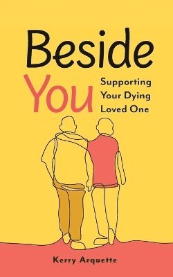 Kerry Arquette - Beside You, Häftad