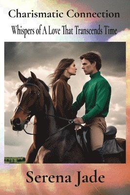Charismatic Connection: Whispers of A Love That Transcends Time 1