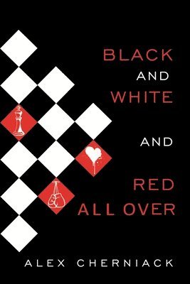 bokomslag Black and White and Red All Over