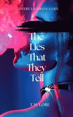 bokomslag Lies That They Tell
