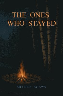 bokomslag Ones Who Stayed