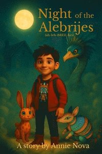 bokomslag Night of the Alebrijes