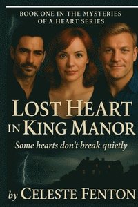 bokomslag Lost Heart in King Manor