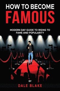bokomslag How to Become Famous