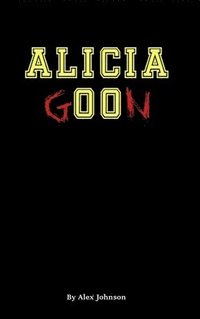 bokomslag Alicia Goon