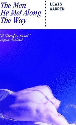 Men He Met Along The Way