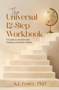 bokomslag The Universal 12-Step Workbook