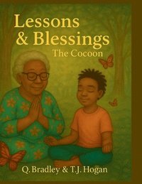 bokomslag Lessons & Blessings