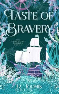 bokomslag Taste of Bravery