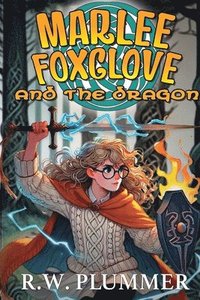bokomslag Marlee Foxglove and the Dragon