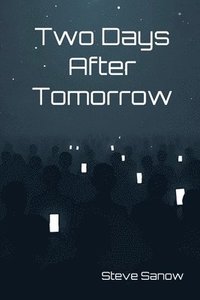 bokomslag Two Days After Tomorrow