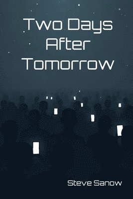 bokomslag Two Days After Tomorrow