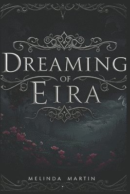 Dreaming of Eira