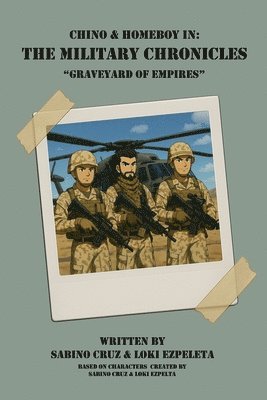 bokomslag Chino & Homeboy in: The Military Chronicles - Book 2 - Graveyard of Empires
