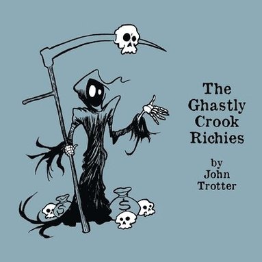 bokomslag Ghastly Crook Richies