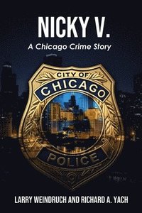 bokomslag Nicky V: A Chicago Crime Story